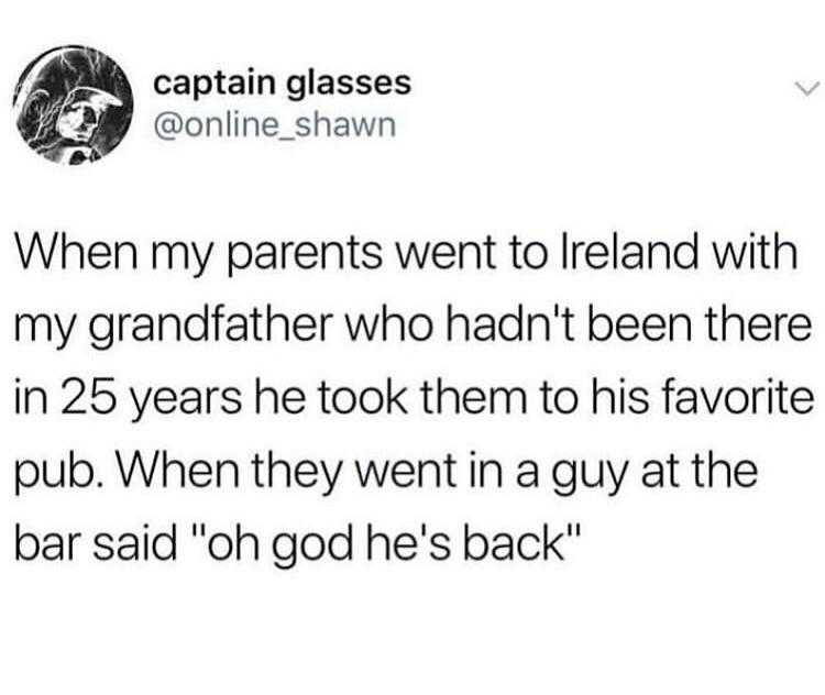 a tweet with a caption of captain glasses saying, when my parents went to ireland with