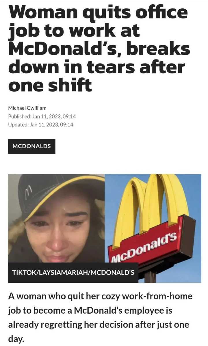 a woman who quits employee ' s office mcdonald ' s breaks down in tears after one shift