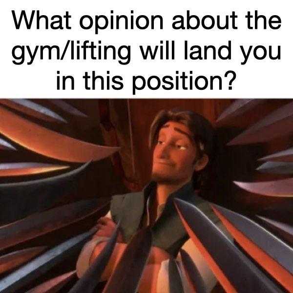 man with a tie and a shirt that says what opinion about the gym lifting will land you in this position?