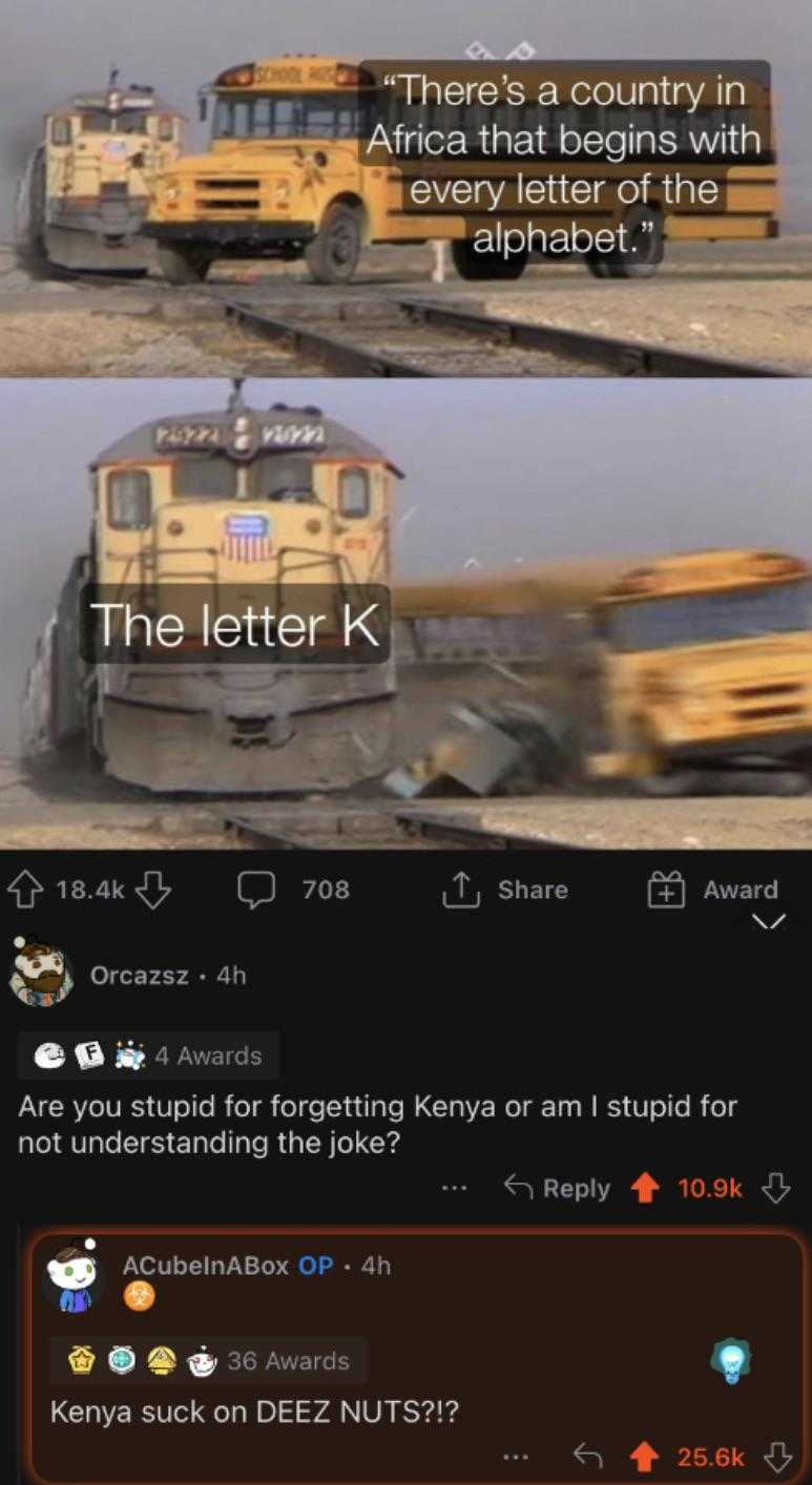 there ' s a country in every letter of the alphabet k