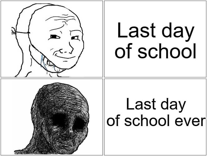 a drawing of a person with a face and a text that reads last day of school