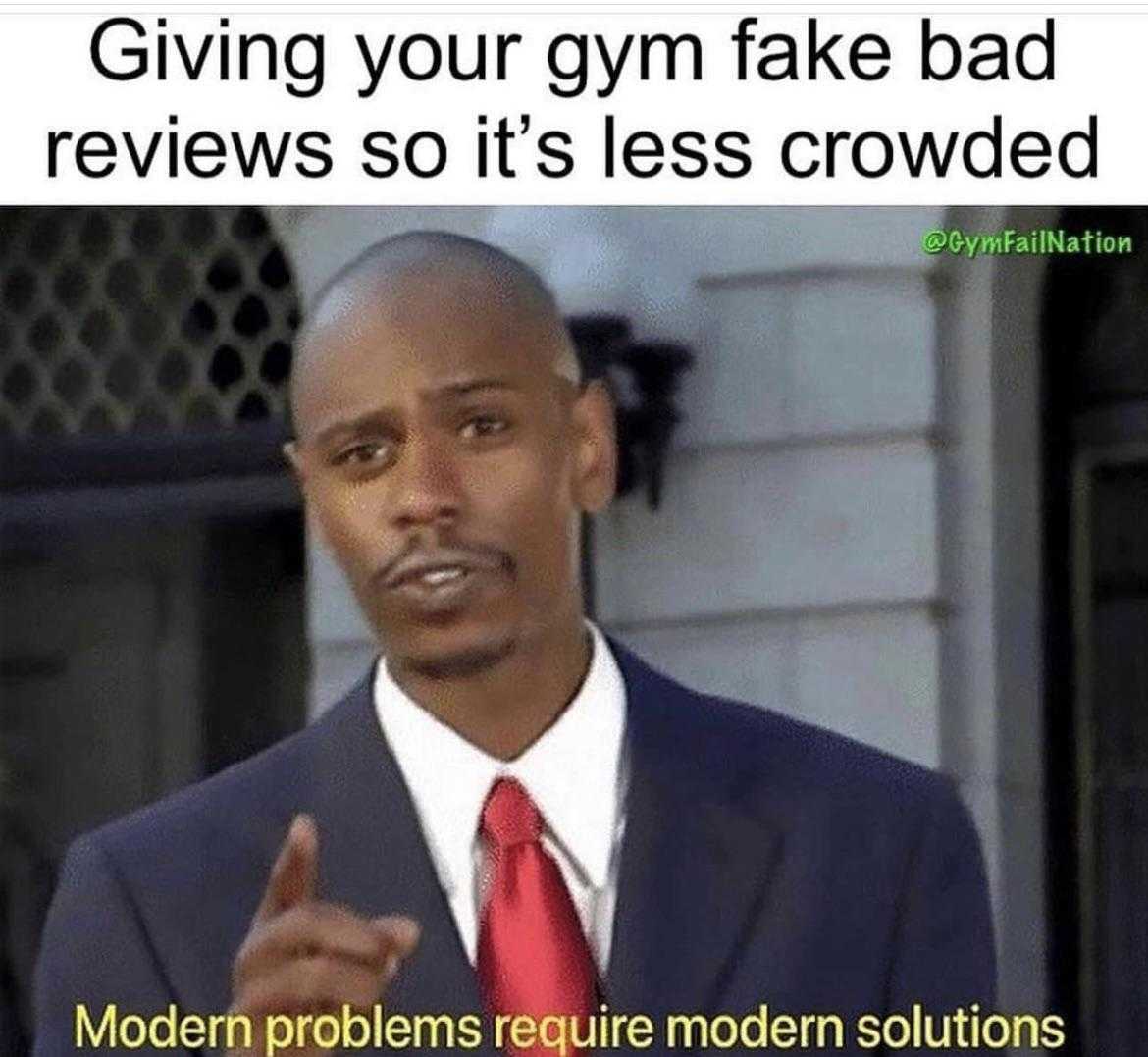 man in a suit giving a thumbs up with a caption saying giving your gym fake bad reviews so it ' s less crowded