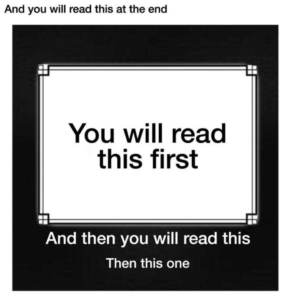 a black and white photo of a sign that says, you will read this first and then read this one