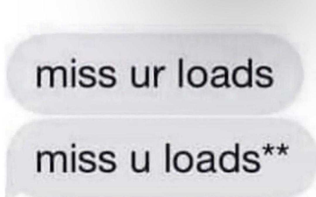 a close up of two texts that say miss u loads and miss u loads