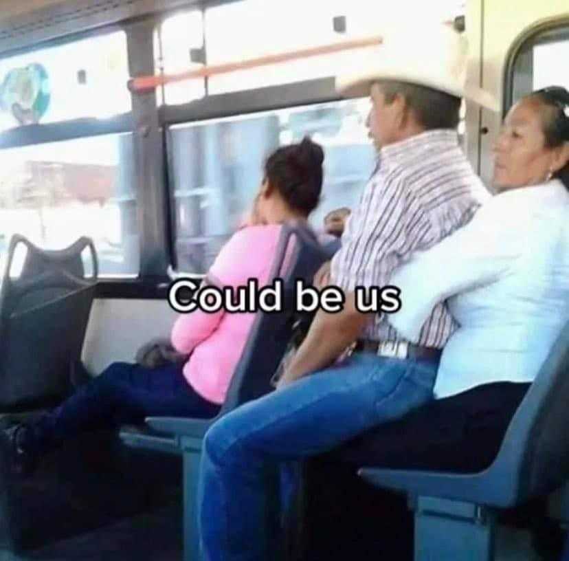 there are people sitting on a bus with a caption that reads could be us