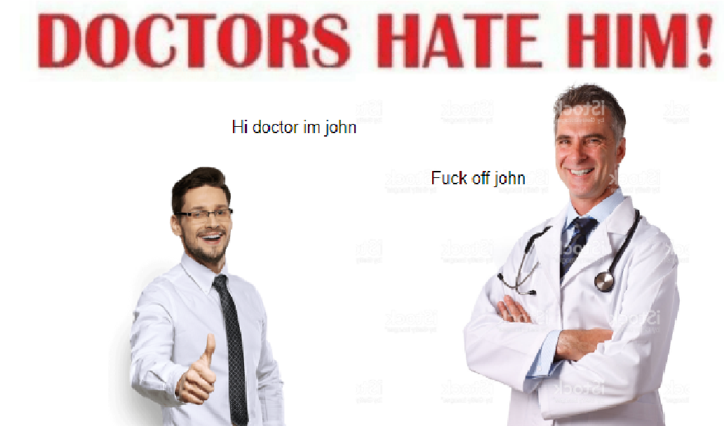 doctors hate him and i hate him