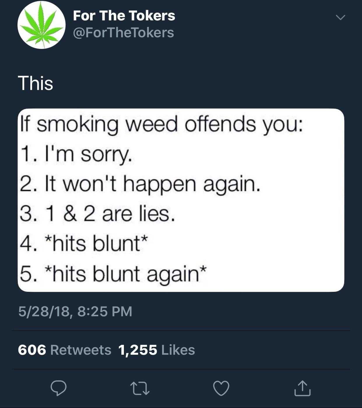 a screenshot of a tweet with a message that reads, ' this smoking weed offends you '