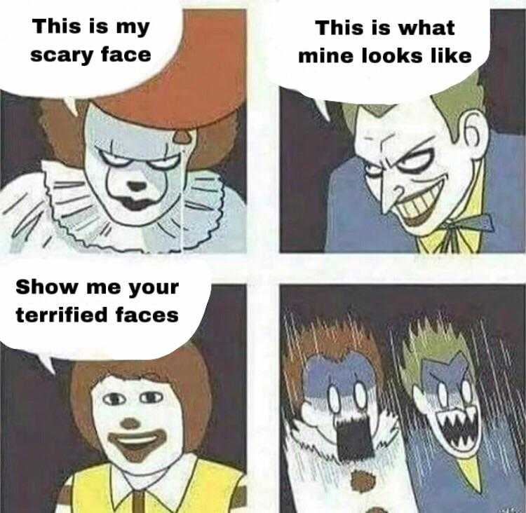 cartoon of a clown with a smile and a caption saying, this is scary face