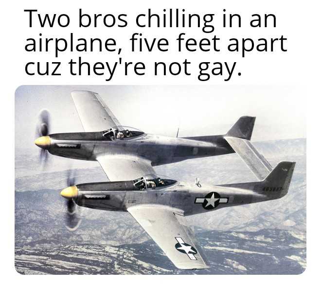 there are two airplanes flying in the sky with a caption that reads two bros chilling in an airplane five feet apart cuz they ' re not gay