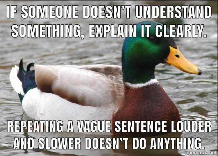 duck in the water with caption saying if someone doesn ' t understand something explain it clearly