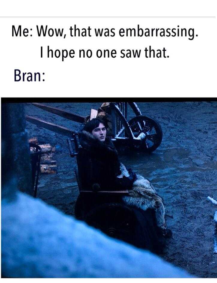 meow that was embarasing, i hope no one saw that bran