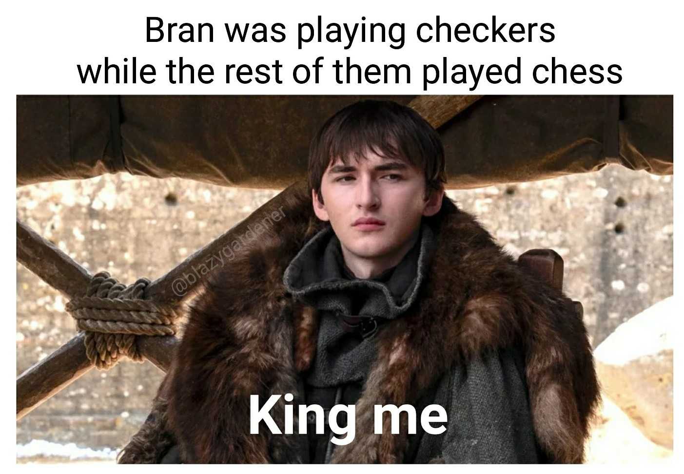 image of a man in a fur coat with a caption of a text that reads, ' brain was playing checkers while the rest of them played chess king me