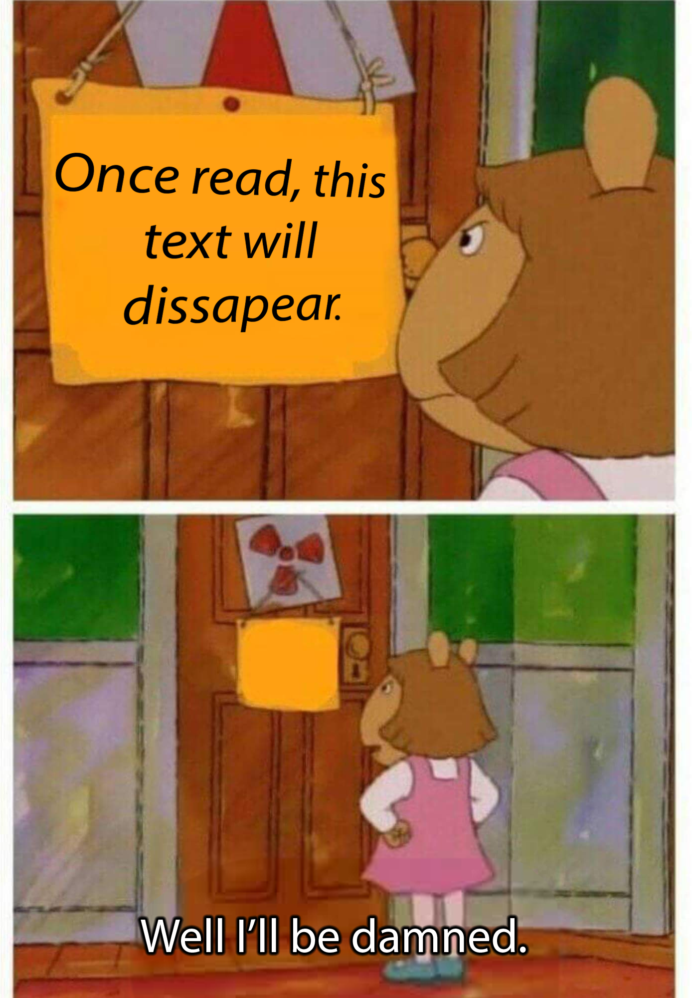 a cartoon bear is standing in front of a door with a sign that says, once read, this text