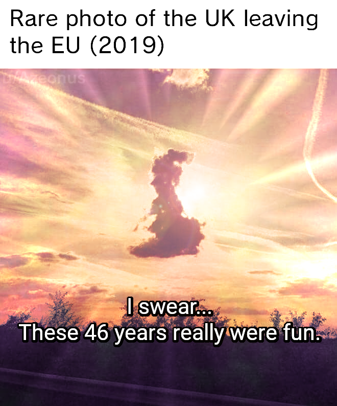 arafhot of the uk leaving the eu 2 0 19 these 46 years really were fun