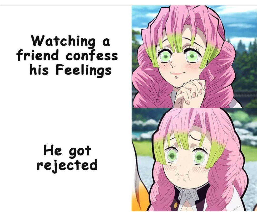 anime girl with pink hair and green eyes with caption saying watching a friend confesss his feelings he got rejected