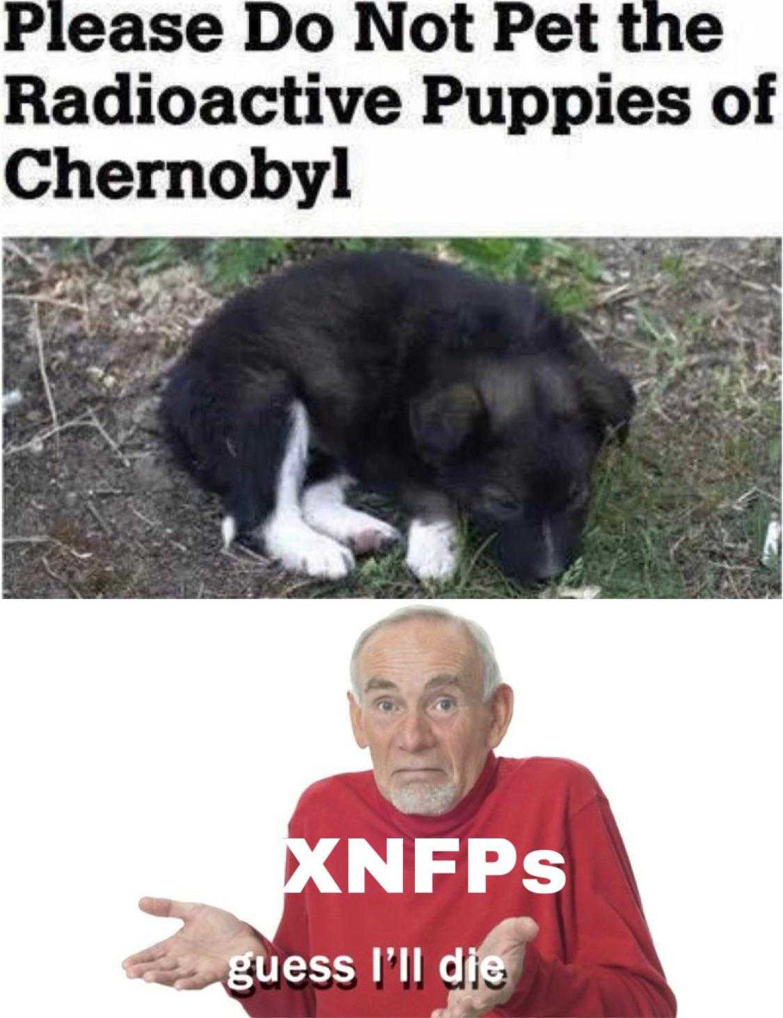 image of a man with a dog and a sign that says please do not pet the radioactivetive puppies of chemoly