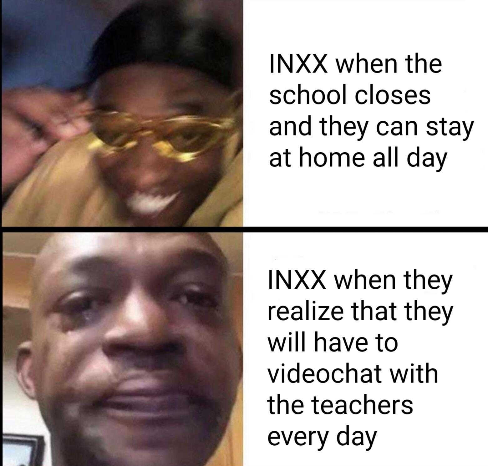 image of a man with glasses and a text that reads, inx when the school closes and they can stay at home all day