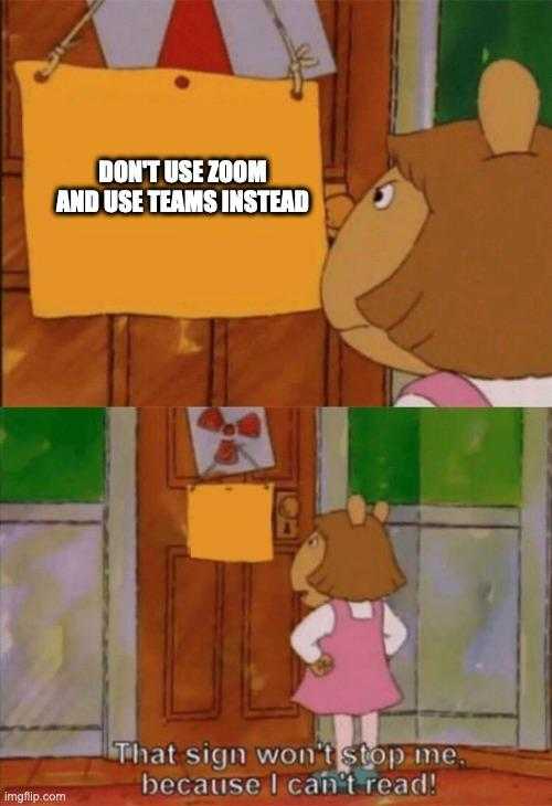 cartoon bear with a sign that says don ' t use zoom and caters instead that because won ' t