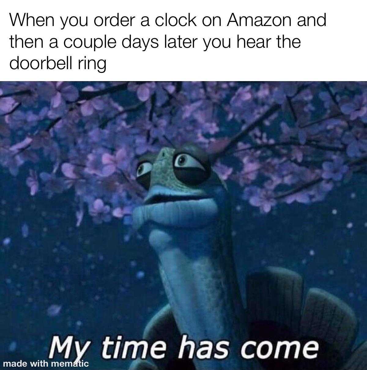 a cartoon turtle with a caption saying when you order a clock on amazon and then a couple days later