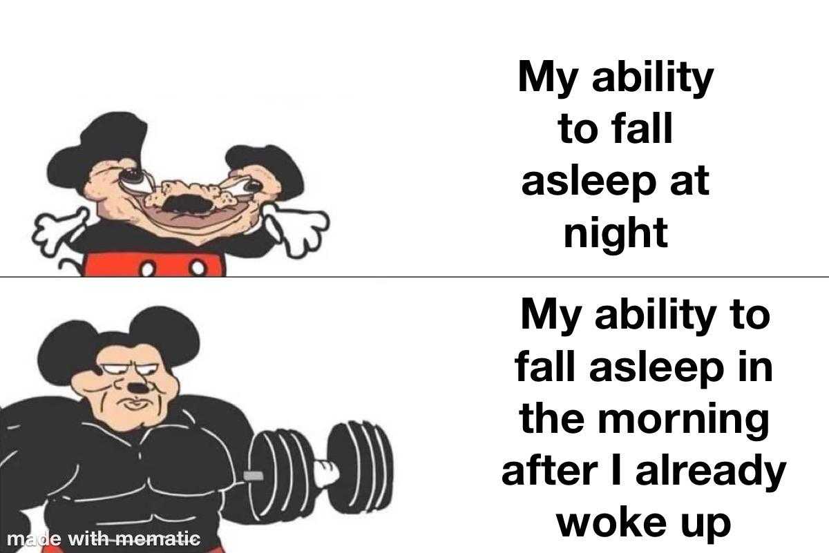 a cartoon of mickey mouse and mickey mouse with a caption saying, my ability to fall asleep at night