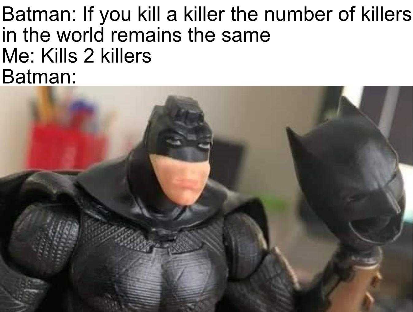 batman if you kill a killer the number of kills in the world remains the same batman