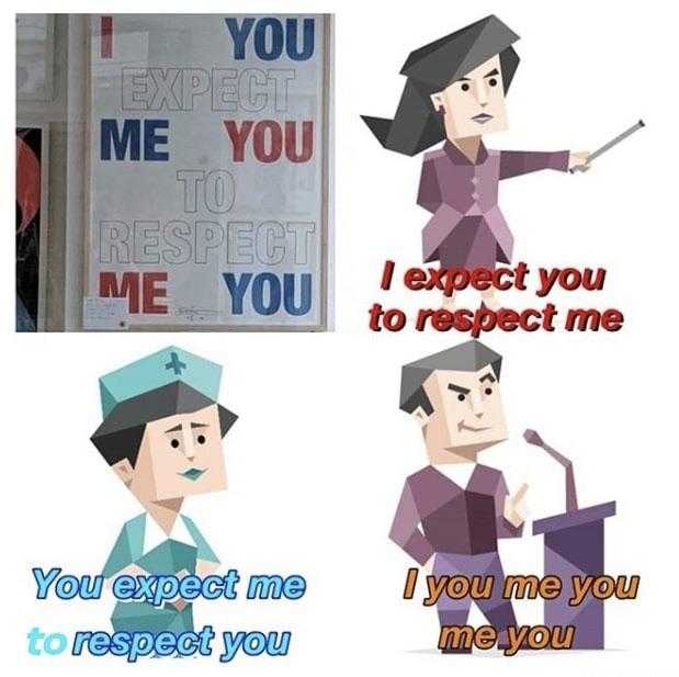 cartoon of a man and woman with a sign that says you expect you to respect me