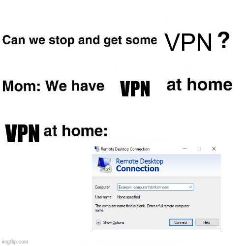 a screenshot of a computer screen with a text box that says can we stop and get some vpn