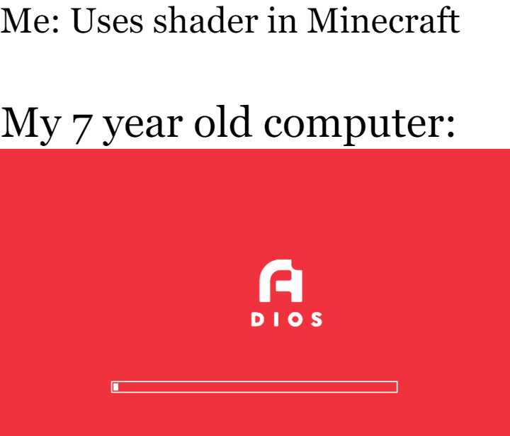 a red and white photo of a computer with the text me uses shader in minecraft my 7 year