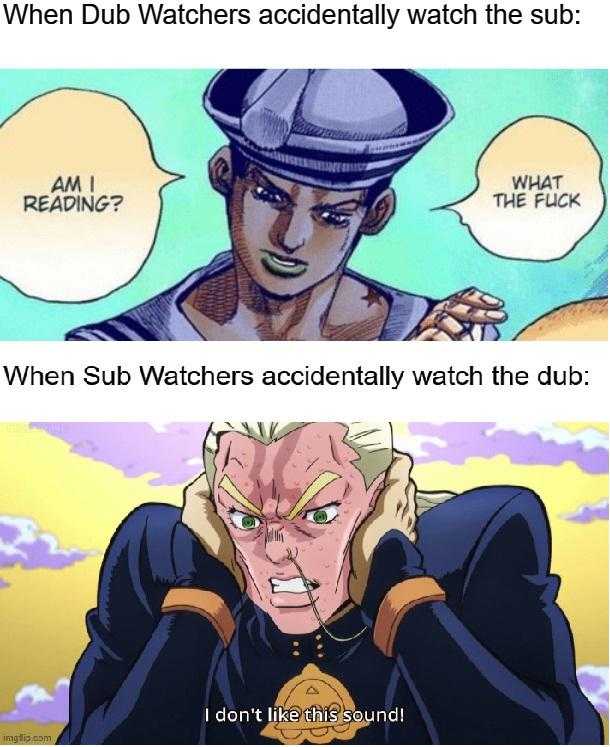 a cartoon picture of a man with a hat and a hat on, and a caption that reads, when dub watches accidentally watch the sub