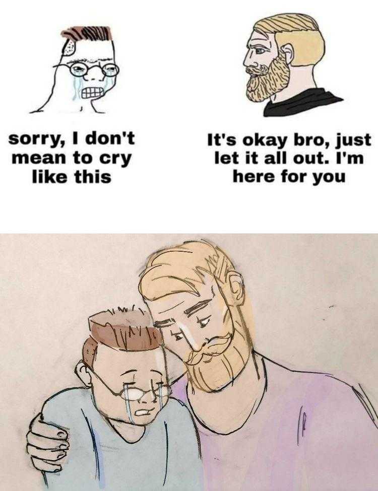 cartoon of a man hugging another man with a beard and a caption that says sorry, i don ' t mean to cry let it all out i ' m here for you