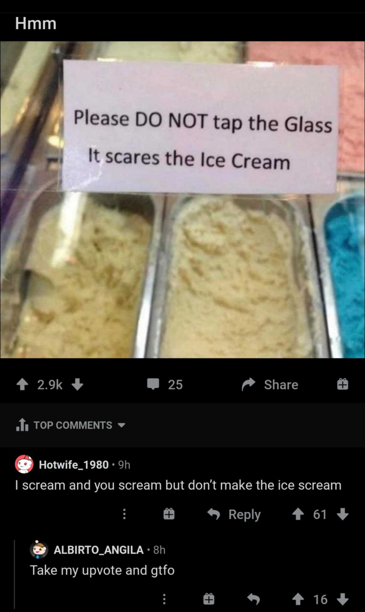 there is a sign that says please don ' t tap the glass it sees the ice cream