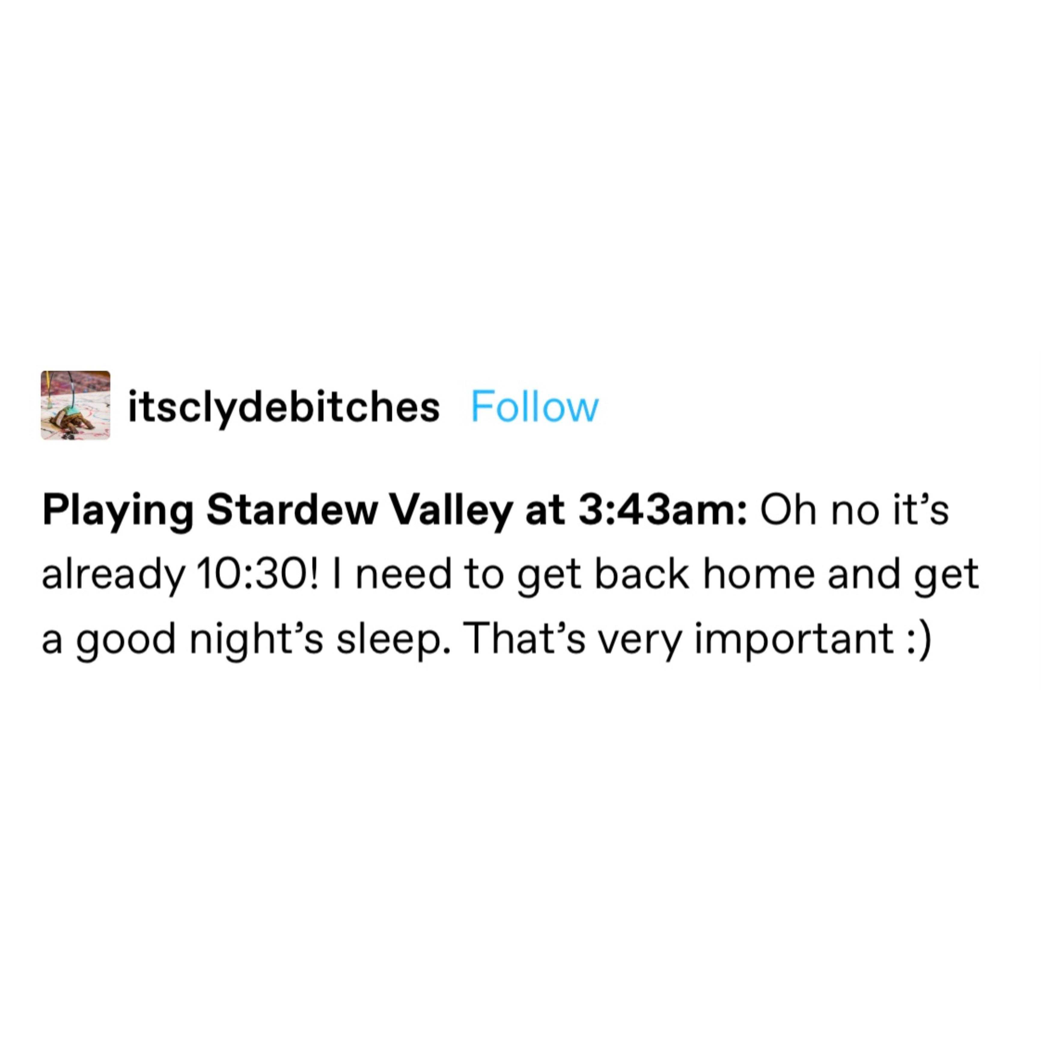 twee of a man playing stardew valley at 3 34am