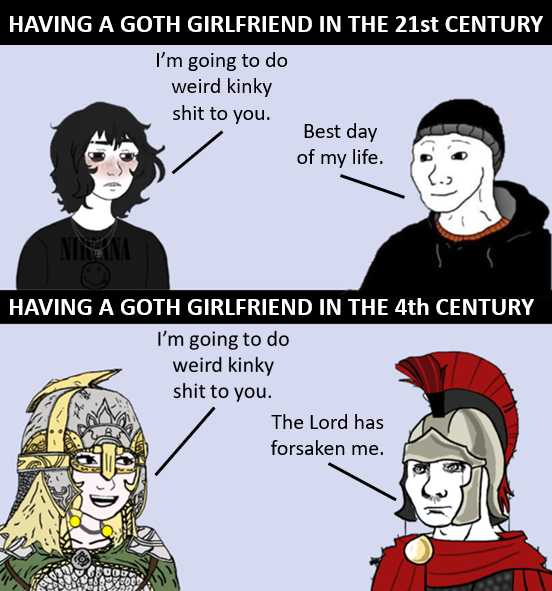 a cartoon of a woman and a man in armor with text saying having a goth girlfriend in the 21st century