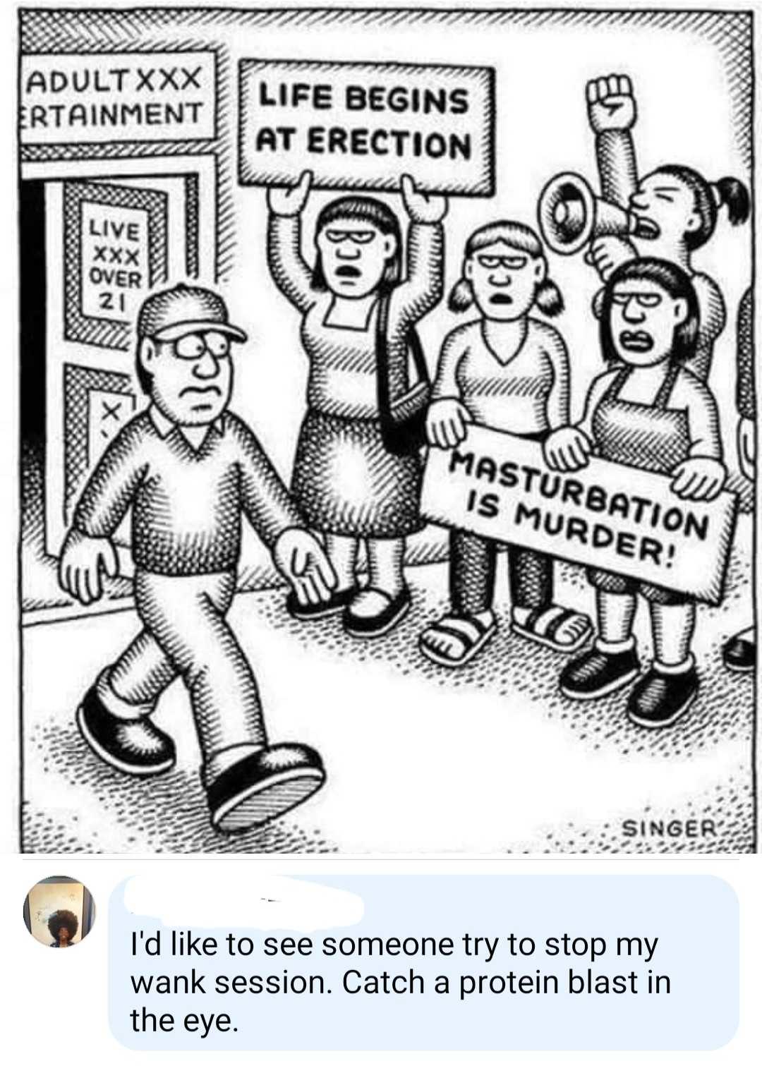 cartoon of a group of people holding signs and a sign that says life begins at erection