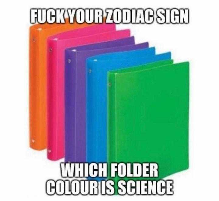 a group of folders with the words fuck your zodiac sign which folder colour is science