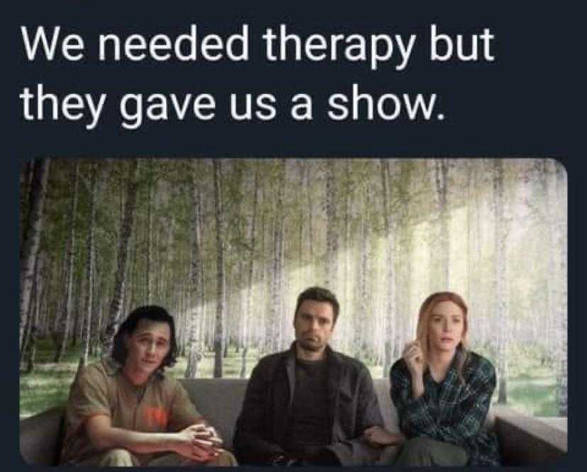 therapy, therapy, and we need therapy but they gave us a show