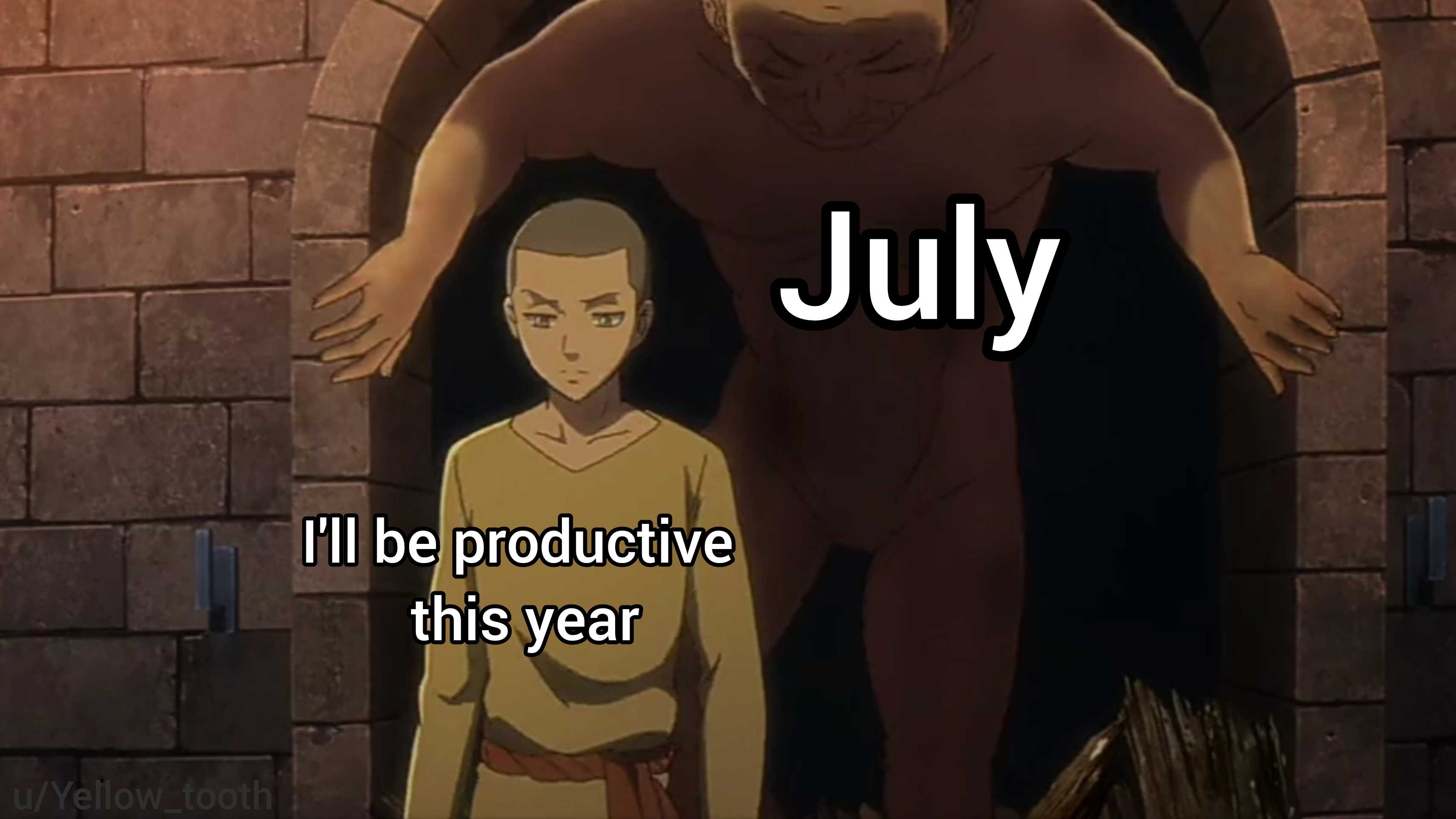 anime character standing in front of a brick wall with a caption that reads july i ' ll be productive