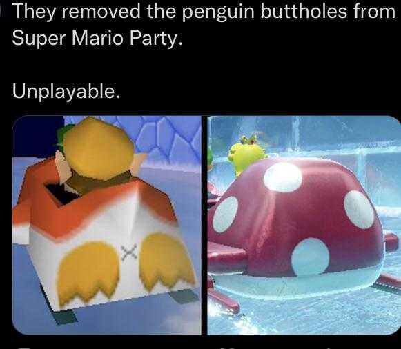 they removed the penguin buttholes from super mario party uplayable