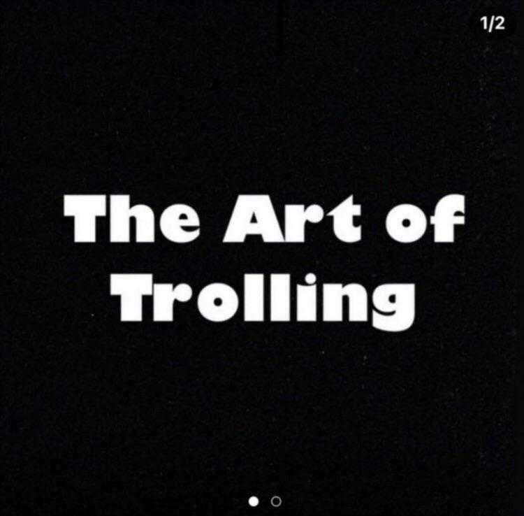 a black and white photo of a black and white text that reads the art of trolling