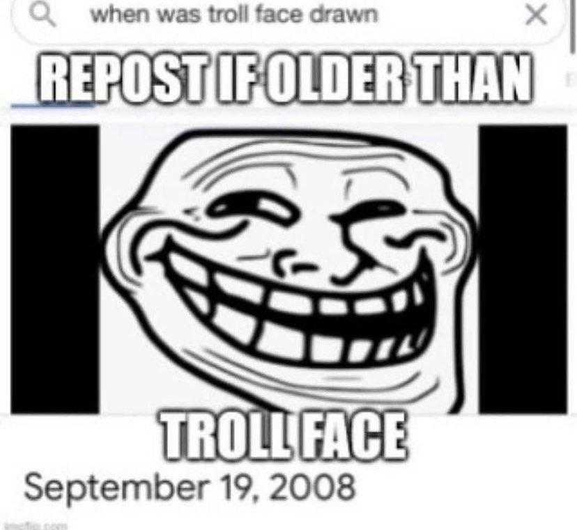 troll face meme with caption of a troll face