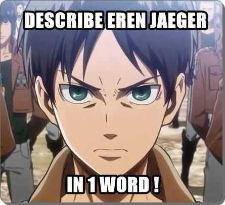 anime character with caption saying describe ben jaer in 1 word