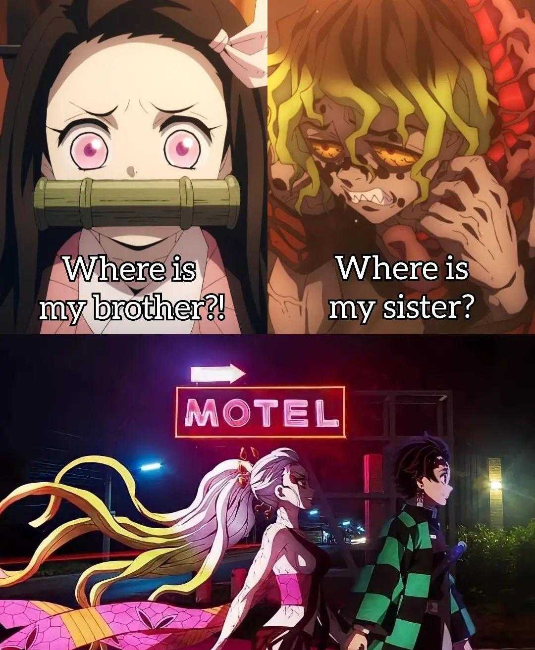 anime memes where is my brother? where is my sister?