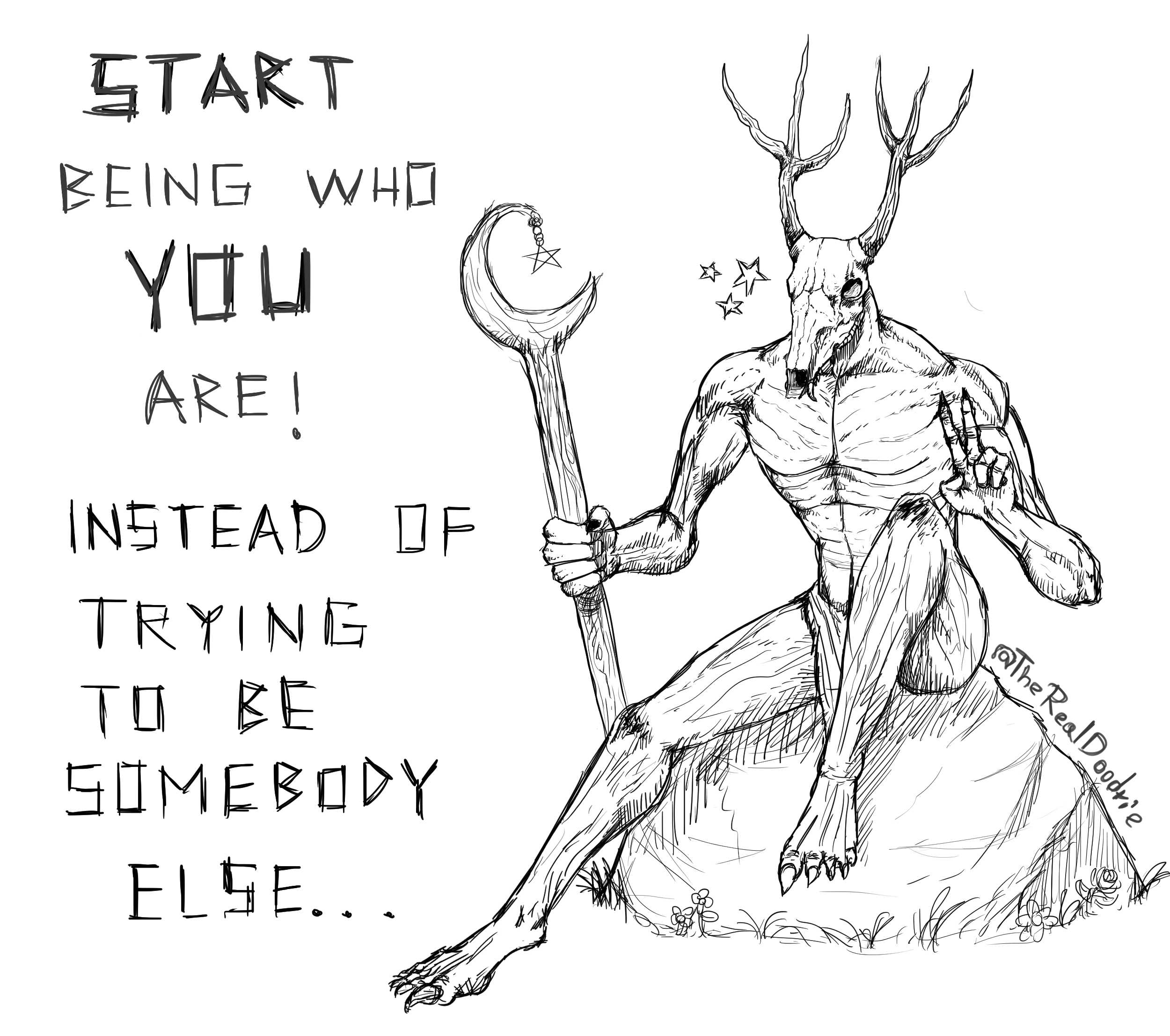 a drawing of a deer with a stick and a quote