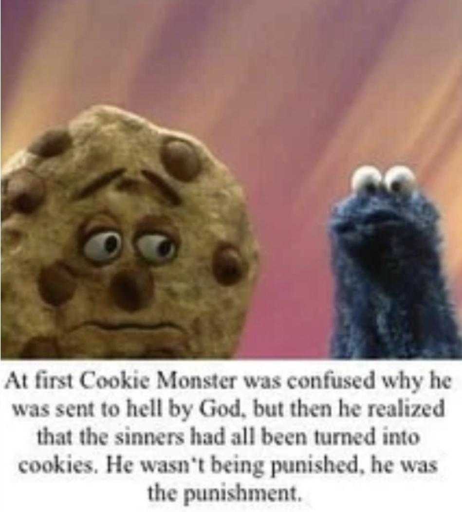 a picture of a cookie monster and a cookie cookie with a caption