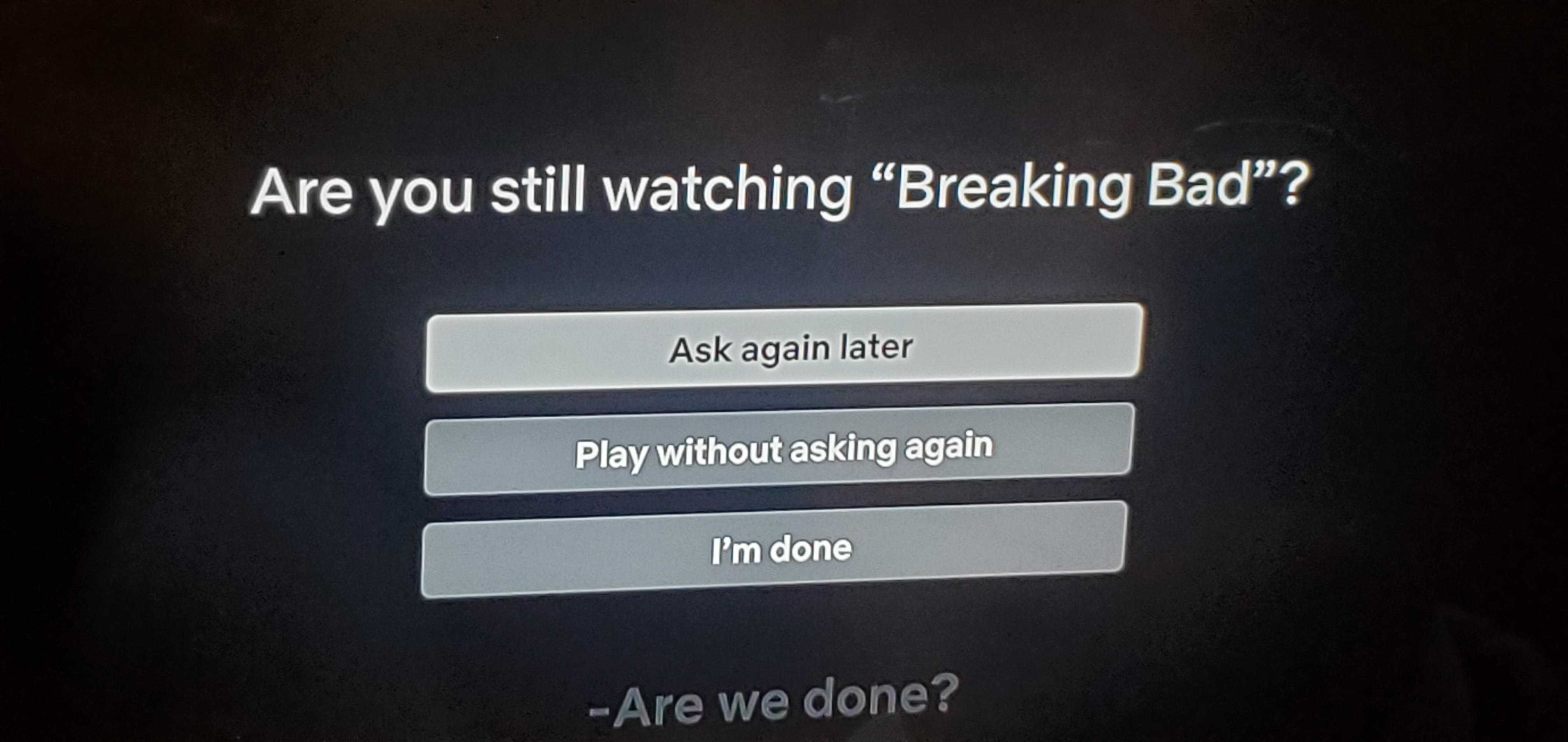 screen showing a message about breaking bad