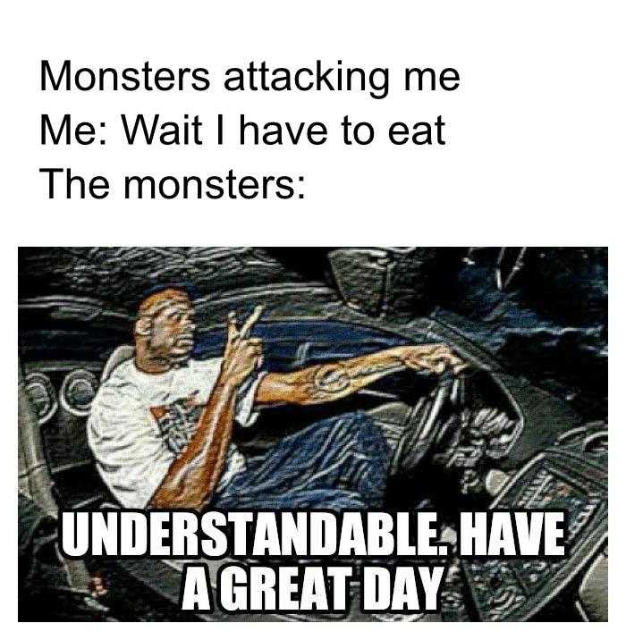 a picture of a man riding a motorcycle with a caption of monsters attacking me wait i have to eat them monsters