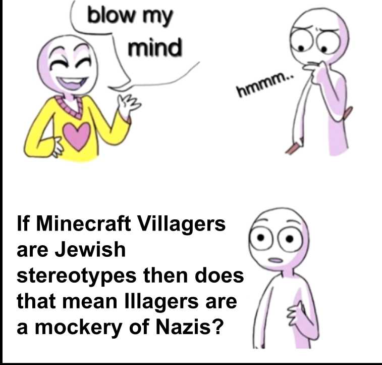 a cartoon picture of a man with a speech bubble saying, blow my mind if minecraft villagers are je