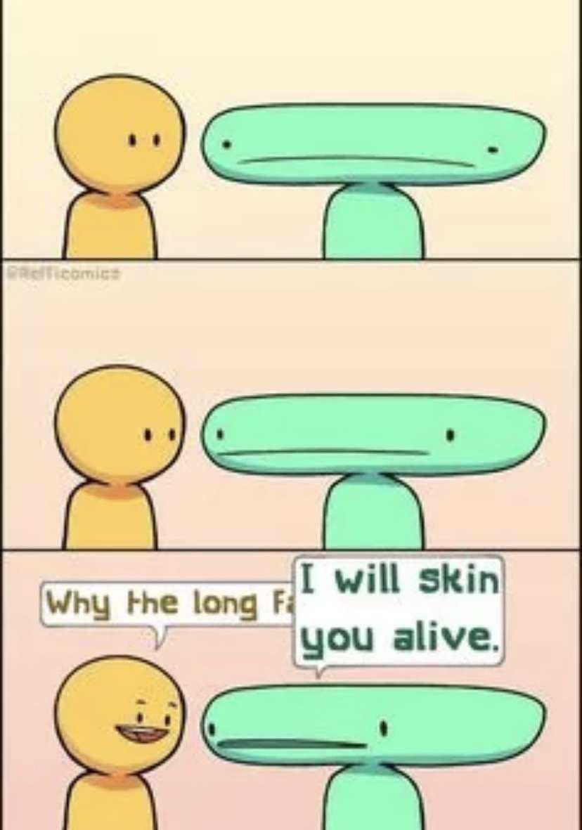 cartoon of a man with a sign saying why he ' ll skin you alive